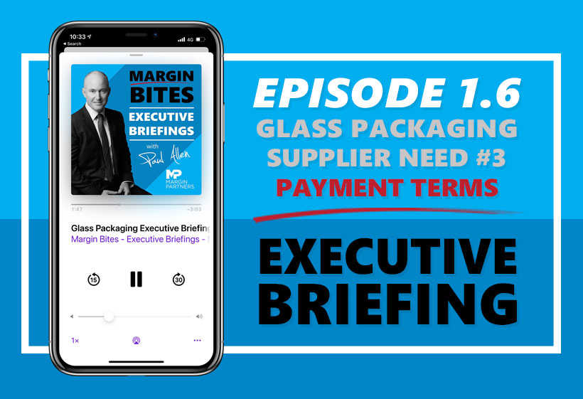 Glass Supplier Need No. 3 – Payment Terms- Ep 1.6